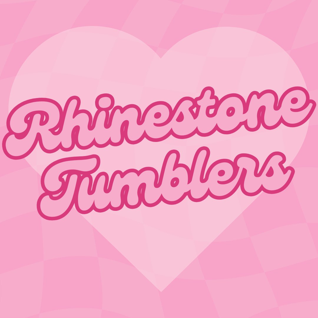 Rhinestone Tumblers