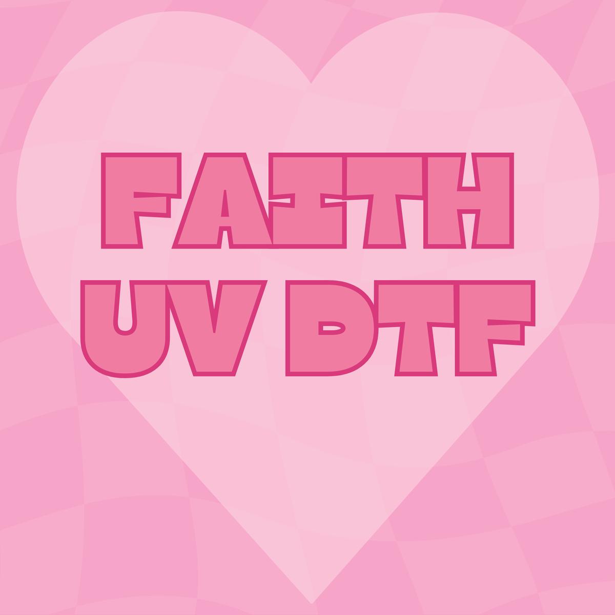 Faith UV DTF