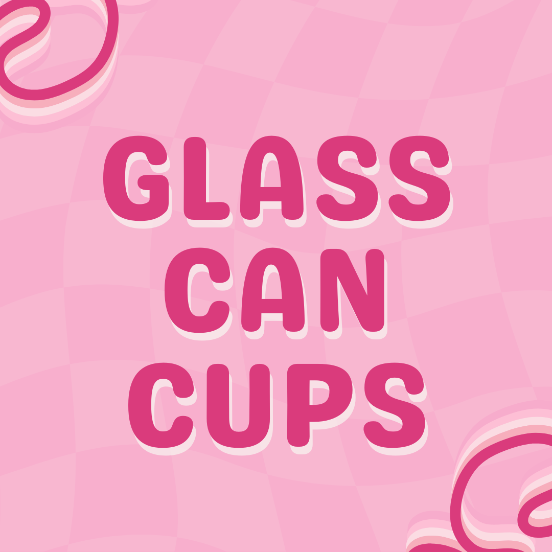 Glass Cans