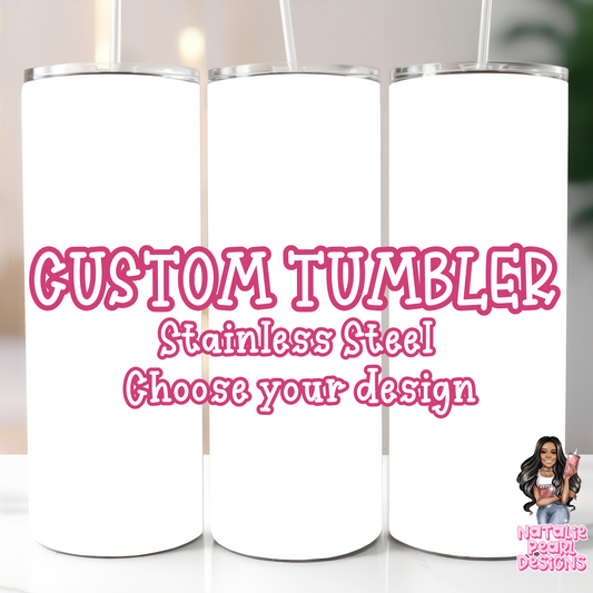 Custom Stainless Steel Tumbler