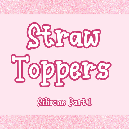 Straw Toppers Part 1